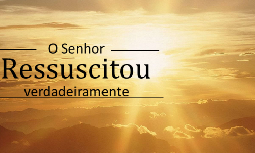 O Senhor ressuscitou2